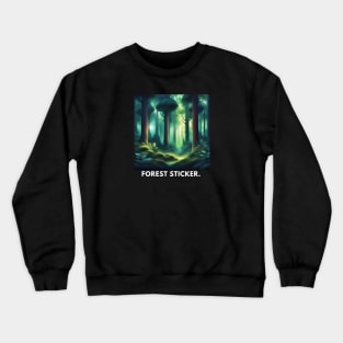 Forest lover Crewneck Sweatshirt